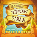 Topkapı Sarayı’nı bilmecelerle öğrenelim