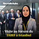 Visite au Forum du TABEF à Istanbul