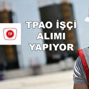 Türkiye Petrolleri Anonim Ortaklığı (TPAO) İŞKUR üzerinden işçi alımı yapıyor