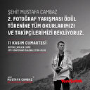 Şehit Mustafa Cambaz Fotoğraf Yarışması'na tüm okurlarımız ve takipçilerimizi davet ediyoruz