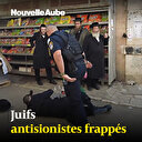 Juifs antisionistes frappés