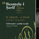 Albayrak Grubu Hat Eserleri Sergisi 10. yılında: 'Besmele-i Şerif' temasıyla İstanbullu sanatseverlerle buluşacak