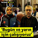 “Bugünün ihtiyaçlarını görürken yarının planlamasını da yapıyoruz” 