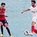 Sevilla - Osasuna maçı ne zaman?