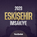 Eskişehir İmsakiye 2023: Eskişehir Namaz Vakitleri