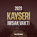 Kayseri için sahur vakti: Kayseri sabah ezanı ve sabah namazı saati