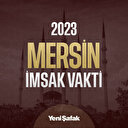 Mersin sabah ezanı ve sabah namazı saati kaç? Mersin sahur vakti kaçta bitiyor?