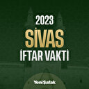 Sivas iftar saati: Sivas akşam ezanı kaçta okunuyor?