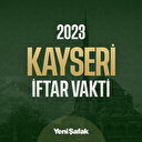 Kayseri iftar saatleri ve akşam ezanı vakitleri 2023
