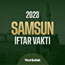 Samsun iftar vakti kaçta? Samsun akşam ezanı ve akşam namazı saati kaç?