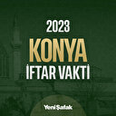 Konya iftar saatleri ve akşam ezanı vakitleri 2023