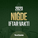 Niğde iftar vakti: Niğde akşam ezan saati