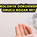 Kolonya koklamak orucu bozar mı? Diyanet'e göre kolonya orucu bozar mı?