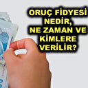 Oruç tutamayanlar ne kadar fidye parası ödeyecek?