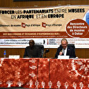 Les musées africains et européens veulent renforcer leurs partenariats