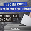 Seferihisar 2. Tur Seçim Sonuçları 2023: Cumhurbaşkanlığı Seçimi Oy Oranları