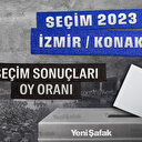 2023 Konak Cumhurbaşkanlığı ve Milletvekili Genel Seçim Sonuçları