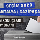 Antalya Gazipaşa 14 Mayıs 2023 Cumhurbaşkanı, milletvekili genel seçim sonucu, ittifak oy oranları