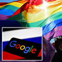 Rusya’dan LGBT propagandası yaptığı için Google’a 3 milyon ruble para cezası 