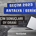 Antalya Serik Seçim Sonuçlar 14 Mayıs 2023 Cumhurbaşkanı, milletvekili genel seçim sonucu oy oranları