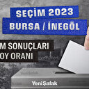 Bursa İnegöl seçim sonuçları 28 Mayıs 2023