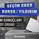 Bursa Yıldırım seçim sonuçları 28 Mayıs 2023