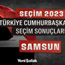 Samsun Cumhurbaşkanlığı Seçim Sonuçları 2023: Samsun Erdoğan ve Kılıçdaroğlu Oy Oranı