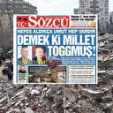 CHP'nin fonladığı Sözcü Gazetesi depremzede seçmeni hedef aldı