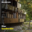 Ukraine: 3 morts et 10 blessés suite à un bombardement russe sur Kiev