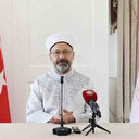 Diyanet İşleri Başkanı Erbaş: Kurban yardımlarında deprem bölgesine ve yurt içine öncelik vereceğiz