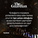 The Guardian: Koz ustası Erdoğan