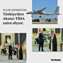 Suudi Arabistan Türkiye'den AKINCI TİHA satın alıyor