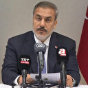 Bakan Fidan: Üçlü anlaşmanın gerekleri harfiyen yerine getirilmelidir