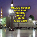 Mevlid Gecesi mesajları anlamlı, kısa, uzun, ayetli, hadisli