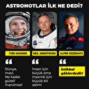 Alper Gezeravcı'nın uzaydan ilk mesajı: İstikbal göklerdedir