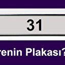 31 plaka kodu nerenin, 31 hangi ile, şehre ait? Araçların plaka kodları