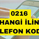 216 Nerenin Alan Kodudur? 0216 Telefon Kodu Hangi Şehrin?