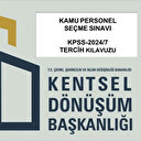KPSS-2024/7 tercih kılavuzu yayımlandı: Kentsel Dönüşüm Başkanlığı personel alımı yapıyor