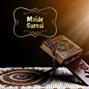Maide Suresi'nin fazileti