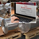 Resmi Gazete'de yayımlandı: Çin menşeli bazı ürünlere soruşturma