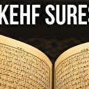 Kehf Suresi'nin fazileti ve önemi