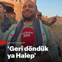 SMO Bestecisi Yeni Şafak için söyledi: 'Geri döndük ya Halep'