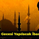 100 geceye denk olan Miraç gecesini değerlendirmeliyiz! Miraç gecesinde neler yapılmalı?