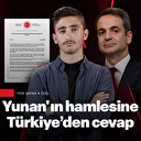 Yunanistan'ın hamlesine Türkiye'den cevap geldi: Sizin söz hakkınız yok