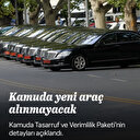 Kamuda Tasarruf ve Verimlilik Paketi’nin detayları neleri kapsıyor?