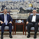 Bakan Fidan Hamas Siyasi Büro Başkanı Heniyye ile görüştü