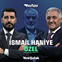 Hafıza'nın 'İsmail Haniye' özel bölümü yayında