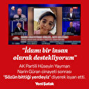 AK Parti Hatay Milletvekili Hüseyin Yayman Narin Güran cinayeti sonrası ‘Sözün bittiği yerdeyiz’ diyerek isyan etti: İdamı bir insan olarak destekliyorum