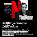 Netflix yetkilisine LGBT çıkışı