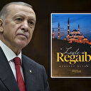 Cumhurbaşkanı Erdoğan'dan Regaip Gecesi mesajı